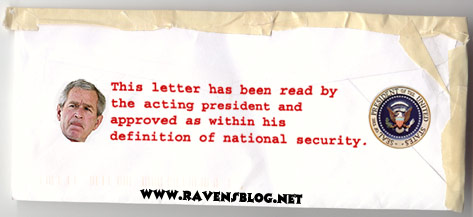 This letter has been read by the acting president and approved as within his definition of national security. www.ravensblog.net